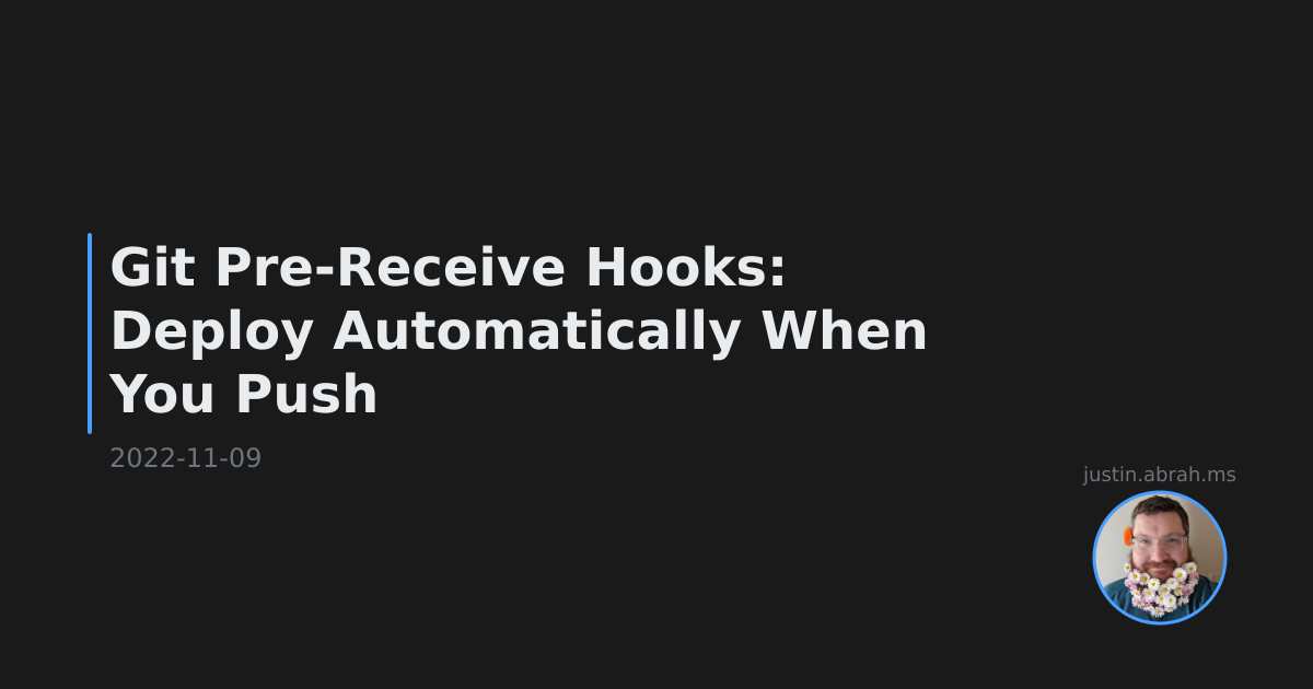 Git pre-receive hooks for deployment - Justin Abrahms
