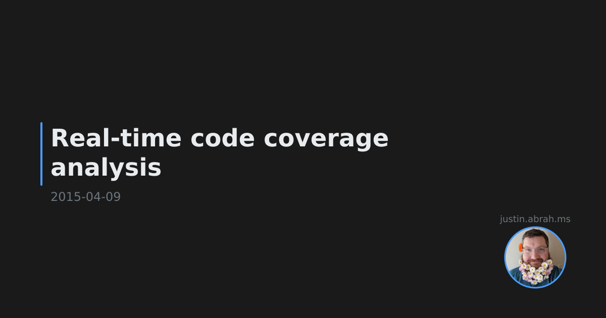 Real-time code coverage analysis - Justin Abrahms