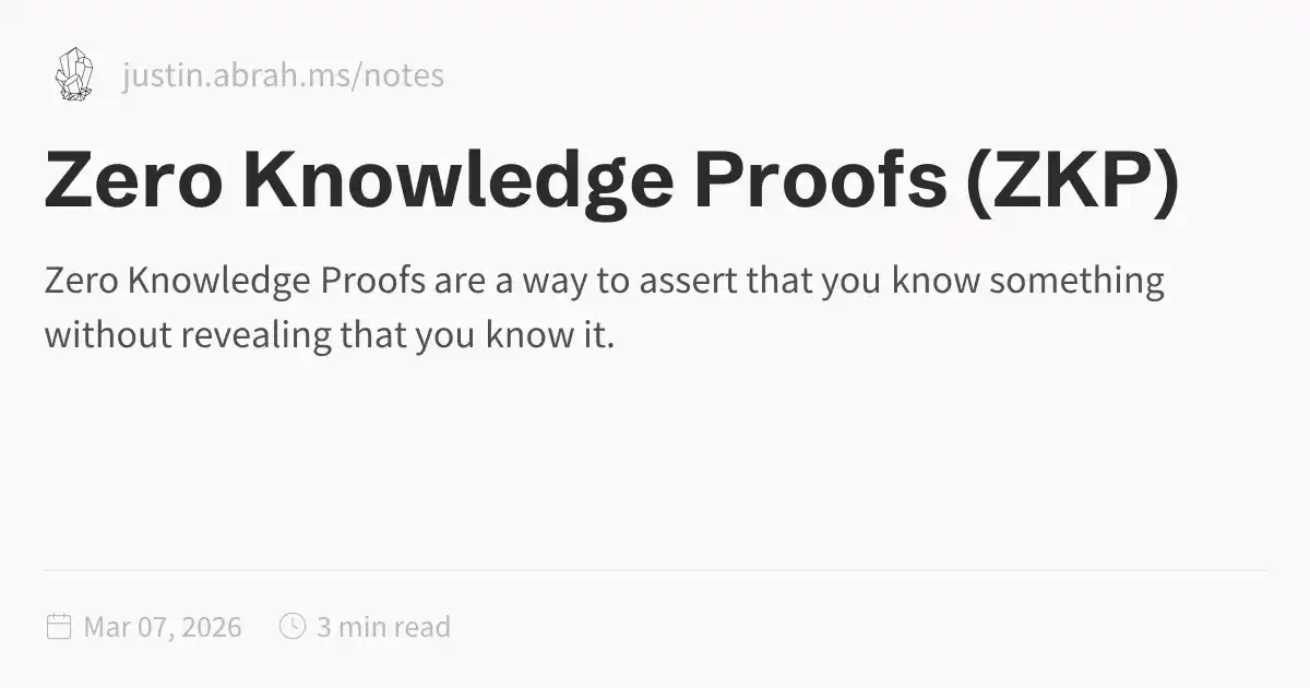 Zero Knowledge Proofs (ZKP)